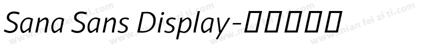 Sana Sans Display字体转换